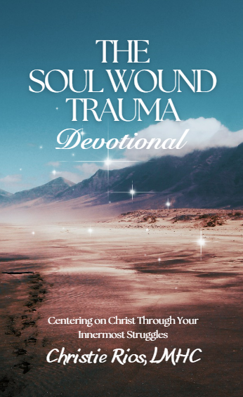 The Soul Wound Trauma Devotional