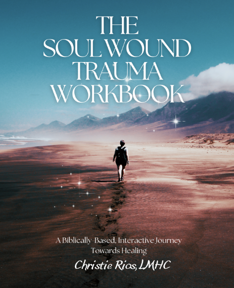 The Soul Wound Trauma Workbook